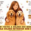 You Know You’re a Golden Dog Mom When…